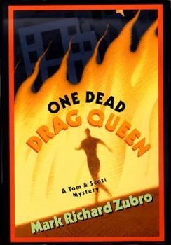 Hardcover One Dead Drag Queen: A Tom & Scott Mystery Book