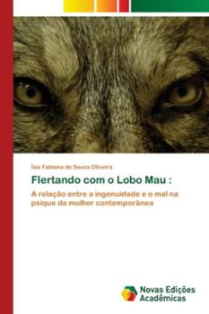 Paperback Flertando com o Lobo Mau [Portuguese] Book