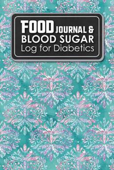 Paperback Food Journal & Blood Sugar Log for Diabetics: Blood Sugar Diary, Diabetic Food Journal Log Book, Type 1 Diabetes Log Book, Hydrangea Flower Cover Book