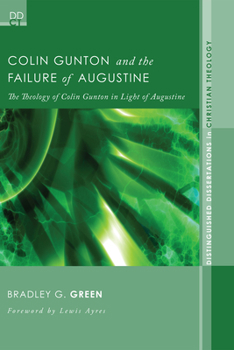 Paperback Colin Gunton and the Failure of Augustine Book