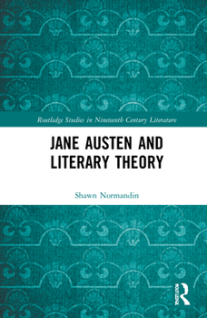 Hardcover Jane Austen and Literary Theory Book