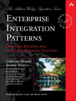Hardcover Enterprise Integration Patterns: Designing, Building, and Deploying Messaging Solutions Book