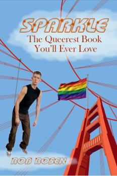 Paperback Sparkle: The Queerest Book You'll Ever Love Book