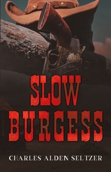 Paperback Slow Burgess Book