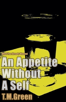 Paperback An Appetite Without a Self Book