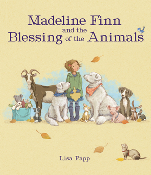 Hardcover Madeline Finn and the Blessing of the Animals Book