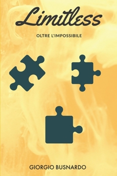 Paperback Limitless - Oltre l'impossibile [Italian] Book