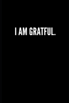 Paperback I am Grateful notebook: lined notebook (lined front and back). Simple and elegant. 100 pages, high quality cover and (6 x 9) inches in size. Book