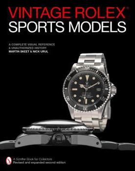 Hardcover Vintage Rolex® Sports Models: A Complete Visual Reference & Unauthorized History Book