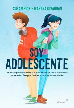 Soy adolescente / I Am a Teenager