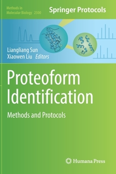 Hardcover Proteoform Identification: Methods and Protocols Book