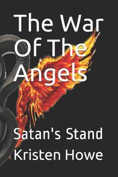 Paperback The War of the Angels: Satan's Stand Book