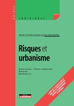 Paperback Risques et urbanisme: Risques naturels, risques technologiques - Prévention - Responsabilités [French] Book