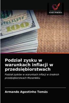 Paperback Podzial zysku w warunkach inflacji w przedsiębiorstwach [Polish] Book