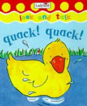 Hardcover Quack! Quack (Make the Noise) Book