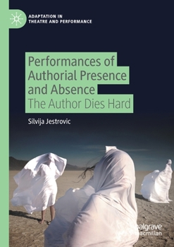 Paperback Performances of Authorial Presence and Absence: The Author Dies Hard Book