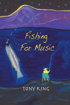 Paperback Fishing For Music: Crazy and humorous short stories caught by using music as bait. Diversional therapy for people needing a laugh and dis Book