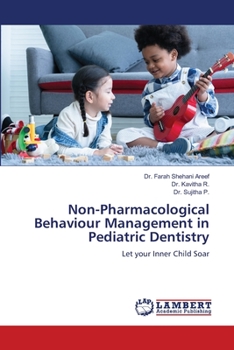 Paperback Non-Pharmacological Behaviour Management in Pediatric Dentistry Book