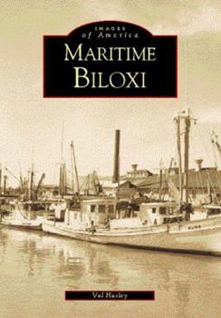 Paperback Maritime Biloxi Book