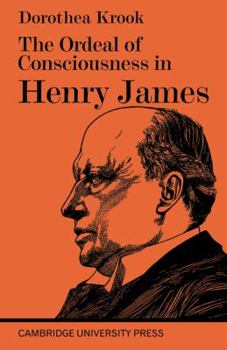 Paperback The Ordeal of Consciousness in Henry James Book