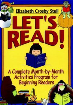 Paperback Let's Read: A Complete Month-By-Month Activities Program for Beginning Readers Book