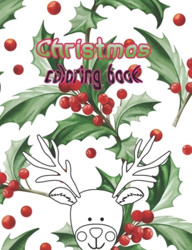 Christmas coloring book: An Adult Coloring Book with Fun, Easy, and Relaxing Designs Paperback