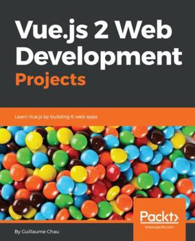 Paperback Vue.js 2 Web Development Projects Book