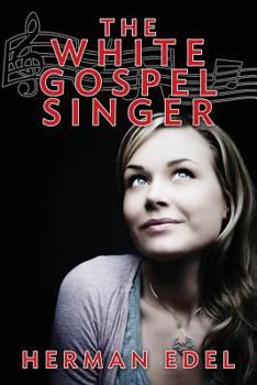 Paperback The White Gospel Singer Book