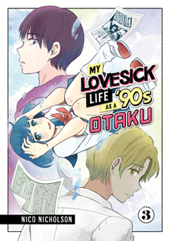 Paperback My Lovesick Life as a '90s Otaku 3 Book