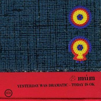 Vinyl Yesterday Was Dramatic: Today Is OK (20th Annivers Book