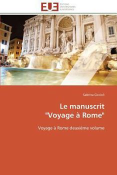 Paperback Le manuscrit voyage à rome [French] Book