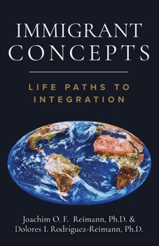 Paperback Immigrant Concepts: Life Paths to Integration Book