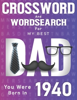 Paperback Born In 1940: Crossword And Word Search Book: Large Print Puzzles for Dad [Large Print] Book