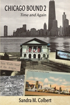 Paperback Chicago Bound 2: Time and Again Book