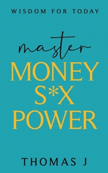 Paperback Master MONEY SEX POWER: Wisdom for Today Book