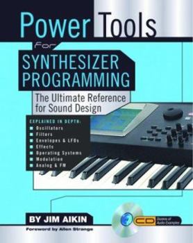 Paperback Power Tools for Synthesizer Programming: The Ultimate Reference for Sound Design [With CDROM] Book