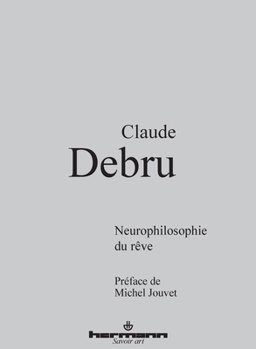 Paperback Neurophilosophie du rêve [French] Book