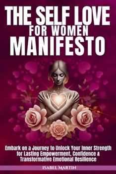 Paperback The Self-Love for Women Manifesto Book