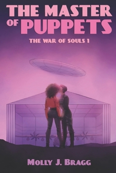 The Master of Puppets - Book #1 of the War of Souls