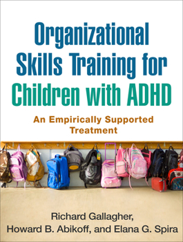 Paperback Organizational Skills Training for Children with ADHD: An Empirically Supported Treatment Book