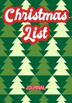 Christmas List Journal: Christmas Notebook with Checklist Boxes and Lines,109 Pages,7"×10"|Journal Entries For Your Creative Ideas and Adventures