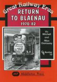 Hardcover Return to Blaenau 1970-82 Book