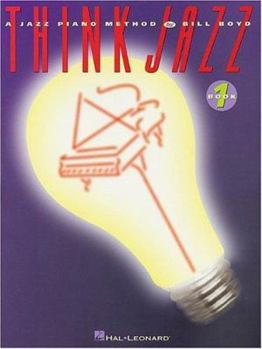 Paperback Think Jazz!: A Jazz Piano Method: Early Intermediate Level Book
