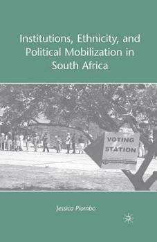 Paperback Institutions, Ethnicity, and Political Mobilization in South Africa Book
