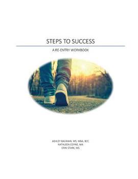 Paperback Steps to Success: A Re-Entry Workbook Book