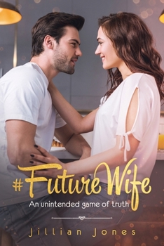 Paperback #FutureWife: An unintended game of truth Book