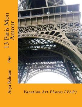 Paperback 13 Paris Mon Amour: Vacation Art Photos (VAP) Book