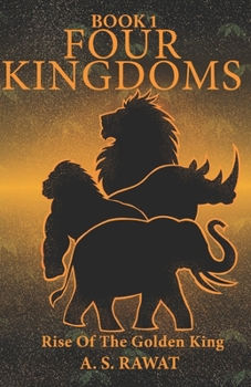 FOUR KINGDOMS: Rise Of The Golden King