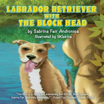 Paperback Labrador Retriever With The Block Head Book