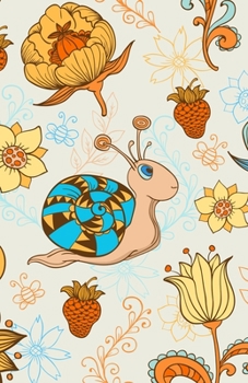 Lined Notebook A5 Size 110 Pages: Funny Ruled Journal. Cute Hand Drawn Doodle Cute Summer Floral Snail 058 Unique Student Teacher Blank Scrapbook/ ... Planner Great For Home School Office Writing